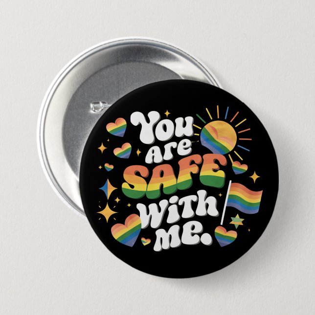 You are Safe with Me LGBT Rainbow Gay 7.5 Cm Round Badge (Front & Back)
