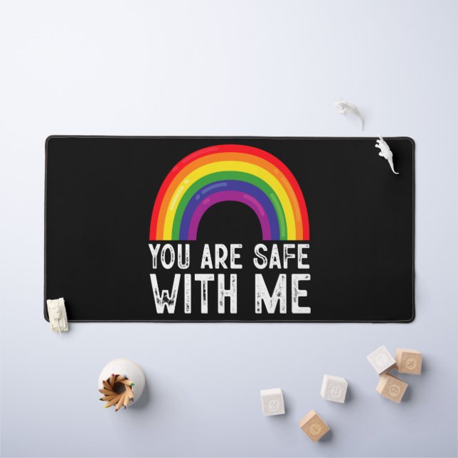 You Are Safe With Me LGBTQ Pride Month Rainbow  Desk Mat (Kids Table)