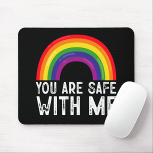 You Are Safe With Me LGBTQ Pride Month Rainbow  Mouse Pad