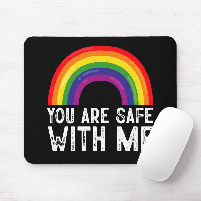 You Are Safe With Me LGBTQ Pride Month Rainbow  Mouse Pad (With Mouse)