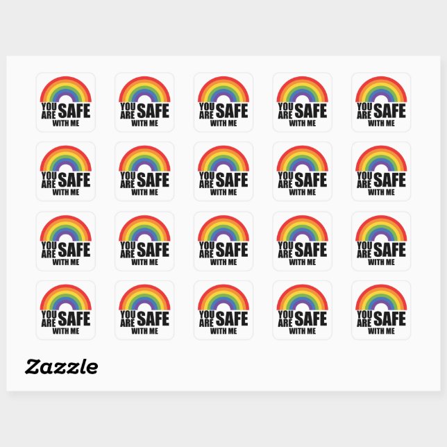 You Are Safe With Me LGBTQ Rainbow Pride  Square Sticker (Sheet)