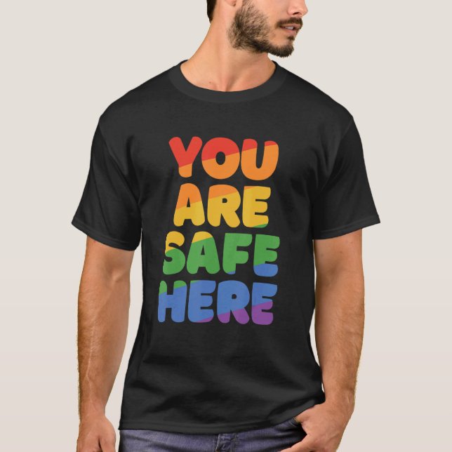 You Are Safe With Me Rainbow Pride Lgbtq Gay Trans T-Shirt (Front)
