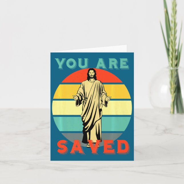 You Are Saved Spread The Good News Of Jesus 1 _1  Card (Front)