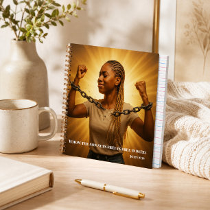 You are "Set Free Indeed" Christian Empowerment  Notebook