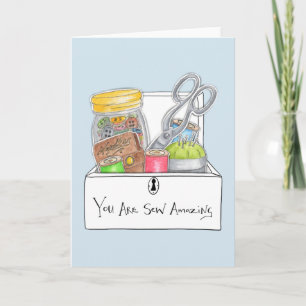 You Are Sew Amazing Card