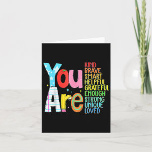 You Are Smart Brave Strong Kind Loved Motivation T Card