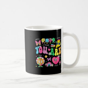 You Are Smart Brave Strong Kind Loved Motivation T Coffee Mug