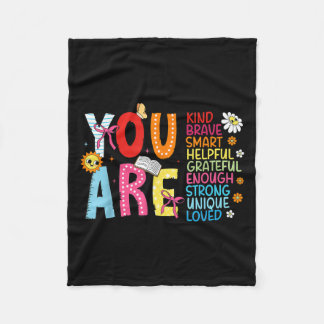 You Are Smart Brave Strong Kind Loved Motivation T Fleece Blanket