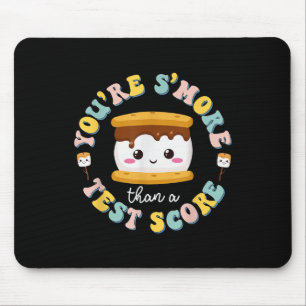 You Are Smore Than Ready For This Test Test Day Te Mouse Pad