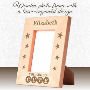 You are so cute custom name stars etched frames