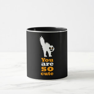 You are so cute frustred cat mug
