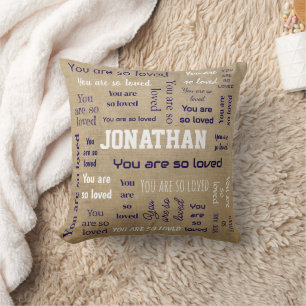 You Are So Loved Blanket Add Your Name Cushion