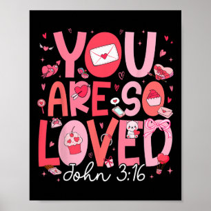 You Are So Loved Christian Valentine Bow Faith God Poster