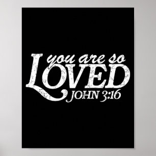 You Are So Loved Christian Verse Valentines Day Bi Poster