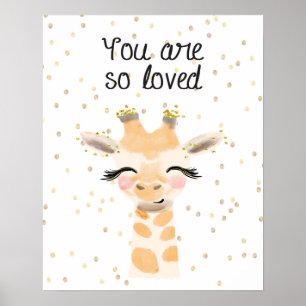 You Are So Loved Giraffe Poster