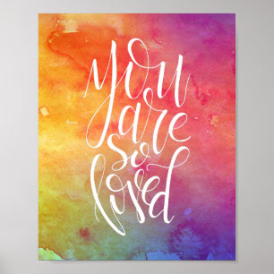 You Are So Loved Poster