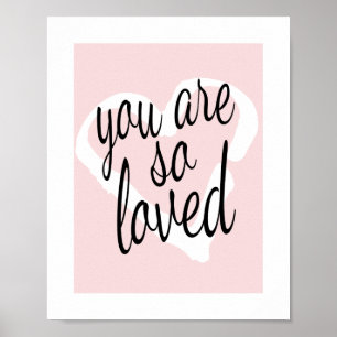 You are so Loved Sweet Pink Nursery Wall Print