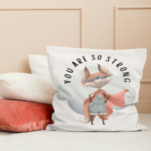 You Are So Strong Fox Throw Pillow