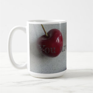 You Are So Sweet Cherry Coffee Mug