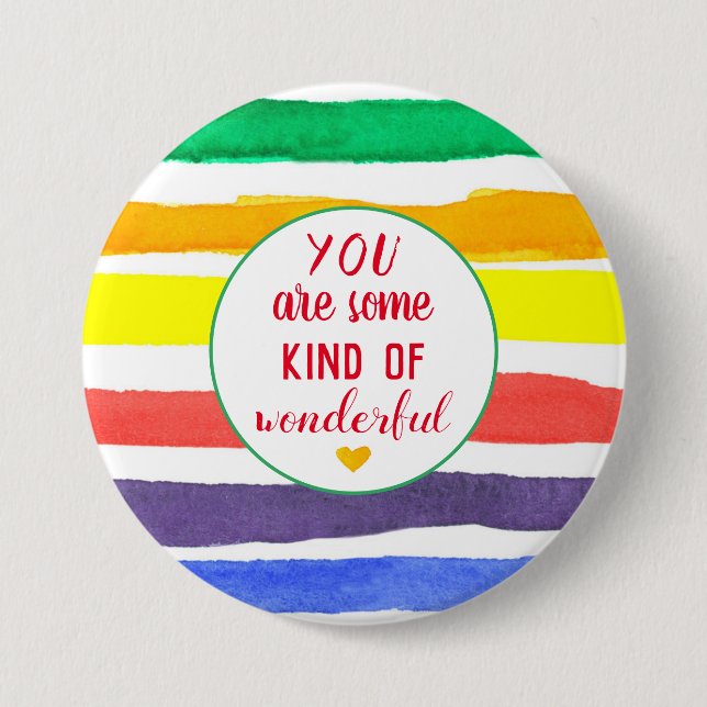 You Are Some Kind Of Wonderful Positive Words 7.5 Cm Round Badge (Front)