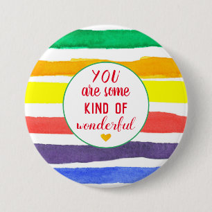 You Are Some Kind Of Wonderful Positive Words 7.5 Cm Round Badge