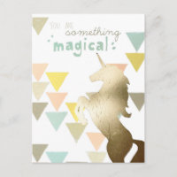 You Are Something Magical Gold Unicorn