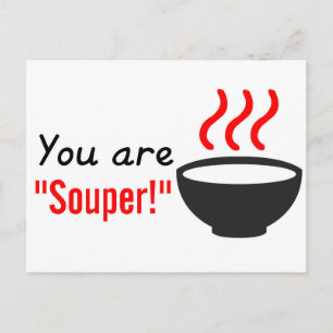 You are souper / super teacher appreciation gift postcard