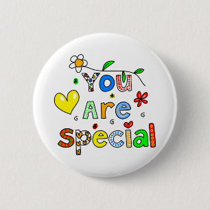 You Are Special 6 Cm Round Badge