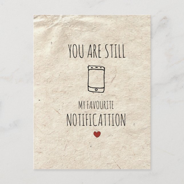 You are still my favourite notification postcard (Front)