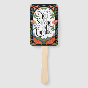 You Are Strong and Capable Inspirational Quote Hand Fan