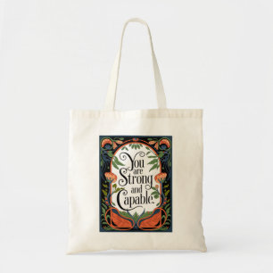 You Are Strong and Capable Inspirational Quote  Tote Bag