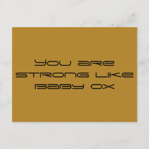 You are strong like baby ox,geometric font,orphan postcard