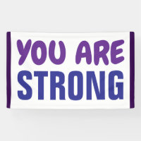 You are Strong Purple Blue Persist Encouragment