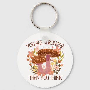 You Are Stronger Than You Think Key Ring