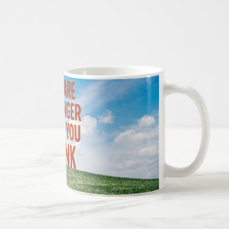 You Are Stronger Than You Think | Motivational Mug