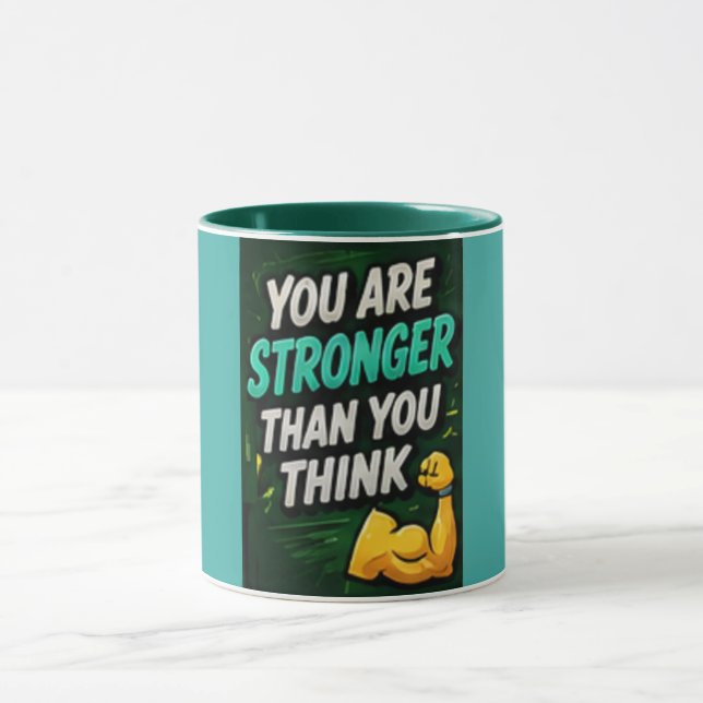 You Are Stronger Than You Think  Mug (Center)