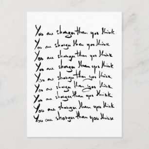 You are STRONGER than you think! quote Postcard