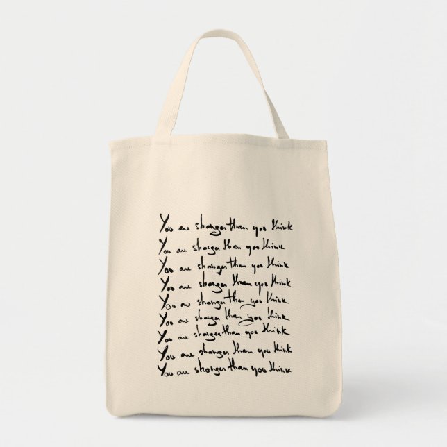 You are STRONGER than you think! quote Tote Bag (Front)