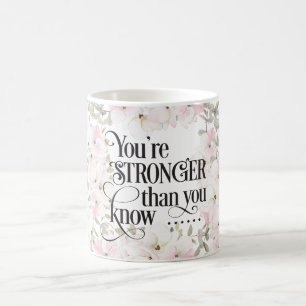 "You are stronger then... Floral Christian/Bible  Coffee Mug
