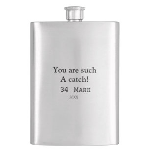 You are such a catch boyfriend valentine sports na hip flask