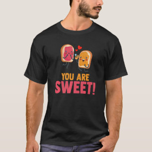 You Are Sweet Peanut Butter And Jelly Sandwich Lov T-Shirt