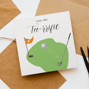 You Are Tee-rrific Golf Valentine's Day Card