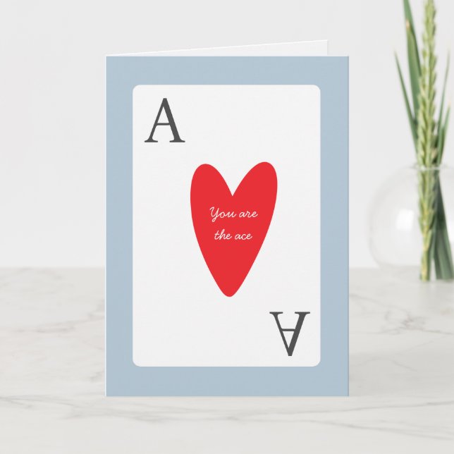 You are the Ace in My Heart Love Holiday Card (Front)