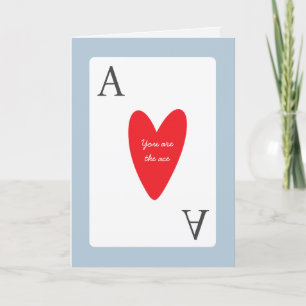You are the Ace in My Heart Love Holiday Card