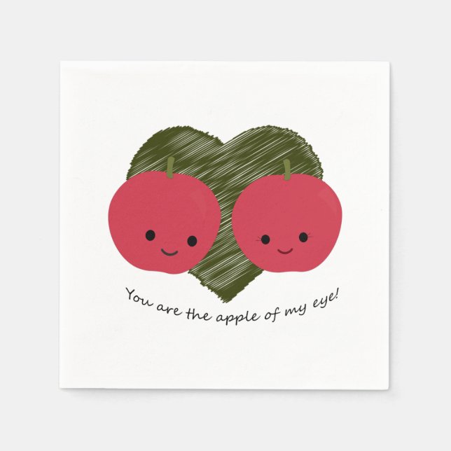You are the Apple of my Eye Napkin (Front)