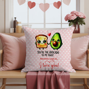 You are the avocado to my toast Valentine's gift Cushion
