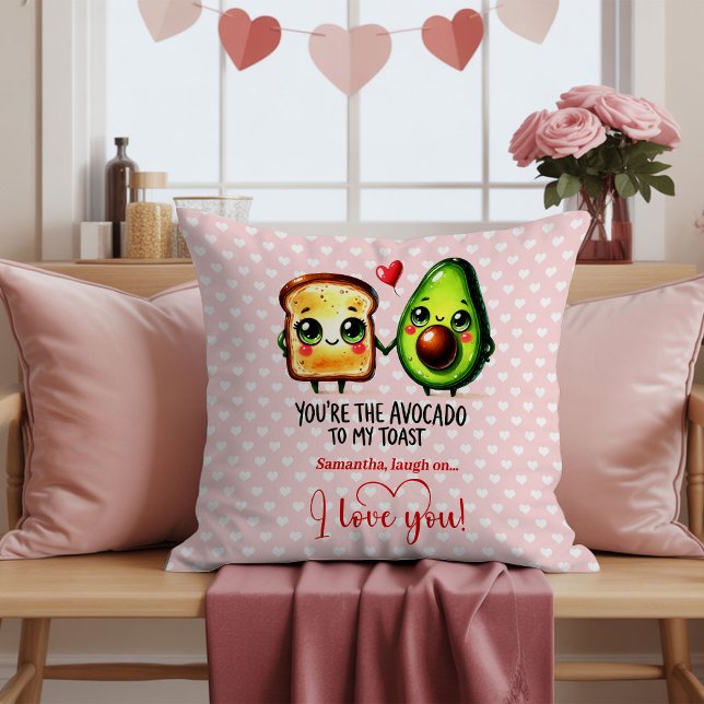 You are the avocado to my toast Valentine's gift Cushion (Personalized Funny Valentine Pillow Cartoon Food)