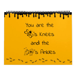 You Are The Bee's Knees Large Calendar (Yellow)