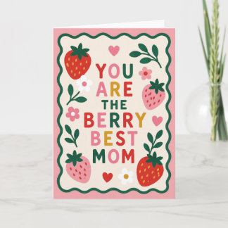 You Are The Berry Best Mum Strawberry Card 