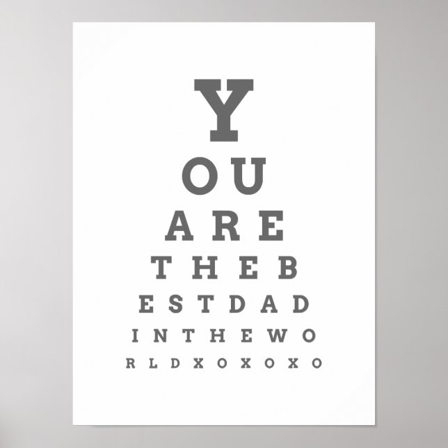 You are the Best Dad in the World eye chart (Front)
